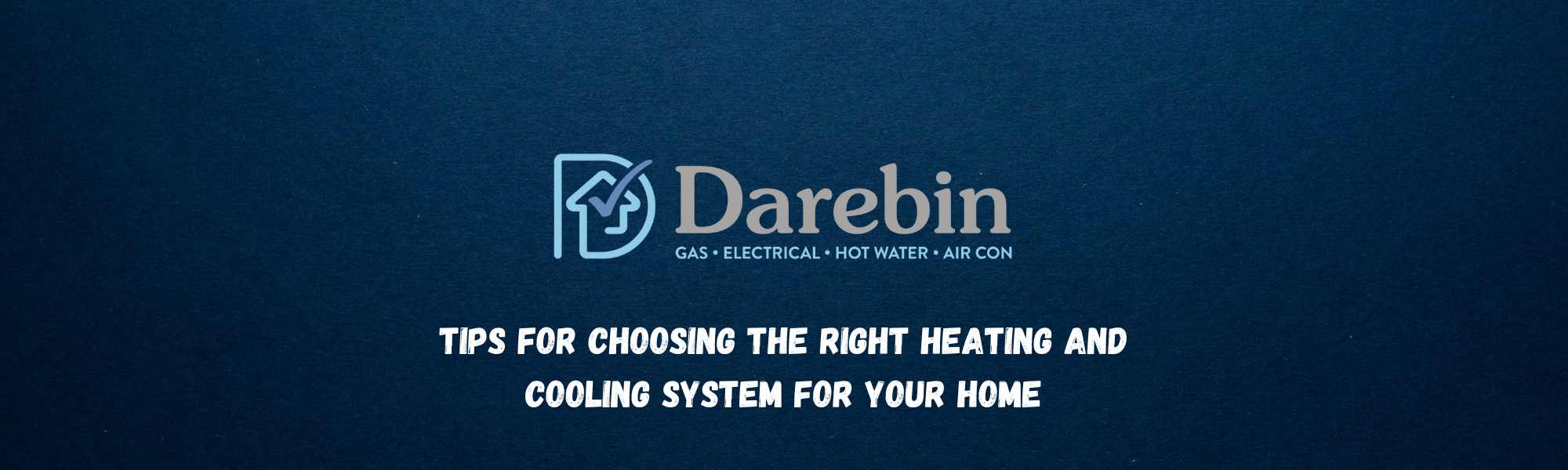 Tips For Choosing the Right Heating and Cooling System for Your Home